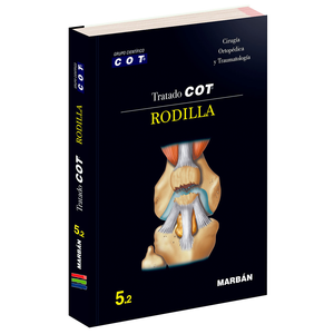 Tratado COT 5.2 Rodilla - Libro de cirugía ortopédica de rodilla de Marbán Libros, en Medimed Honduras
