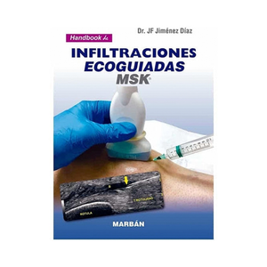 Infiltraciones Ecoguiadas MSK Handbook - Manual de infiltraciones musculoesqueléticas de Marbán Libros, en Medimed Honduras