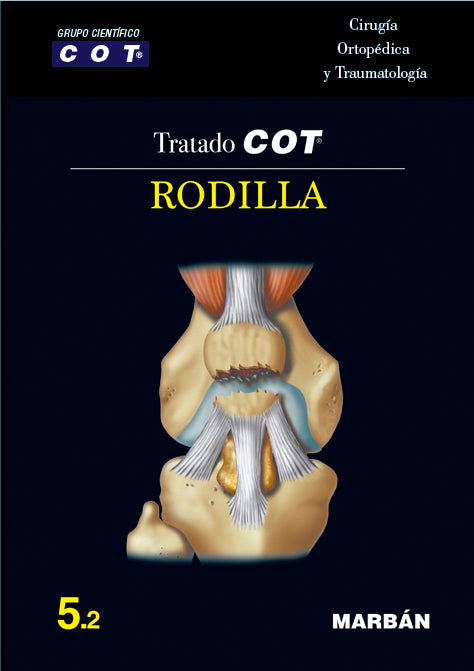 Tratado COT - 5.2 Rodilla. COT Grupo Científico.